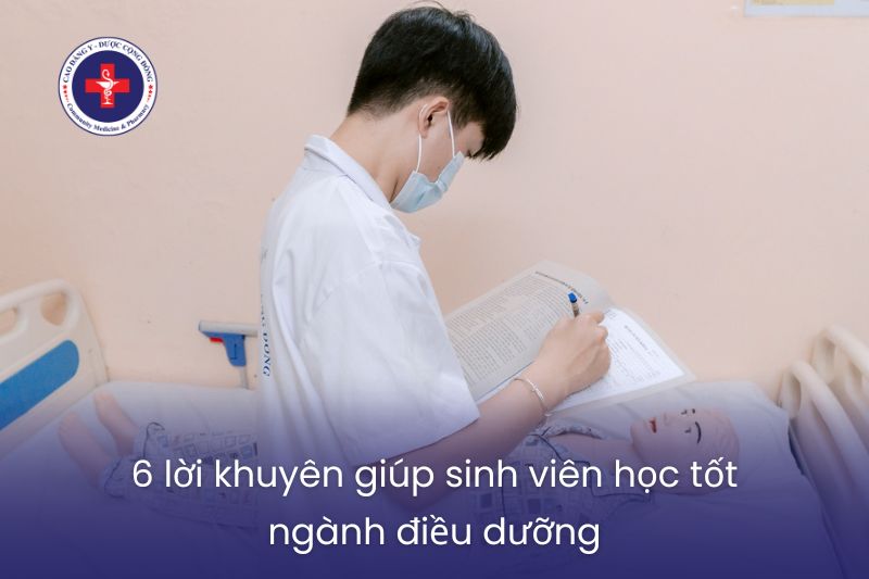 6 lời khuyên giúp sinh viên học tốt ngành điều dưỡng