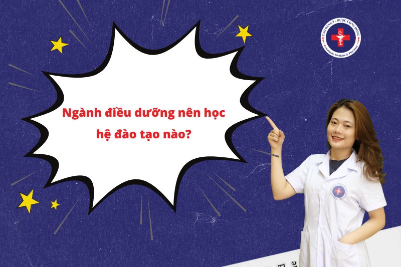 Ngành điều dưỡng nên học hệ đào tạo nào?