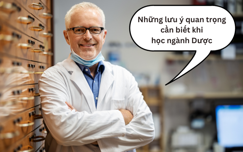 Những lưu ý cần biết khi học ngành Dược