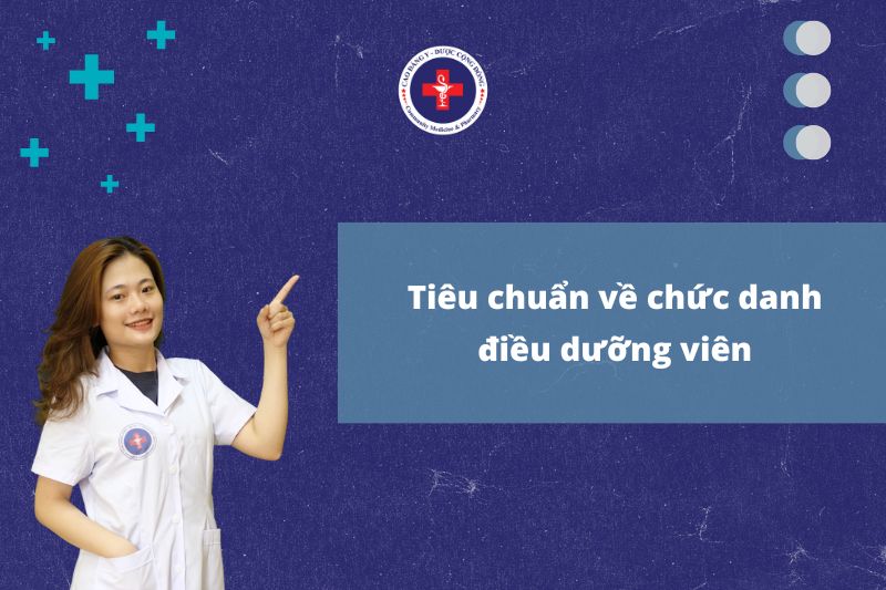 Tiêu chuẩn về chức danh điều dưỡng viên
